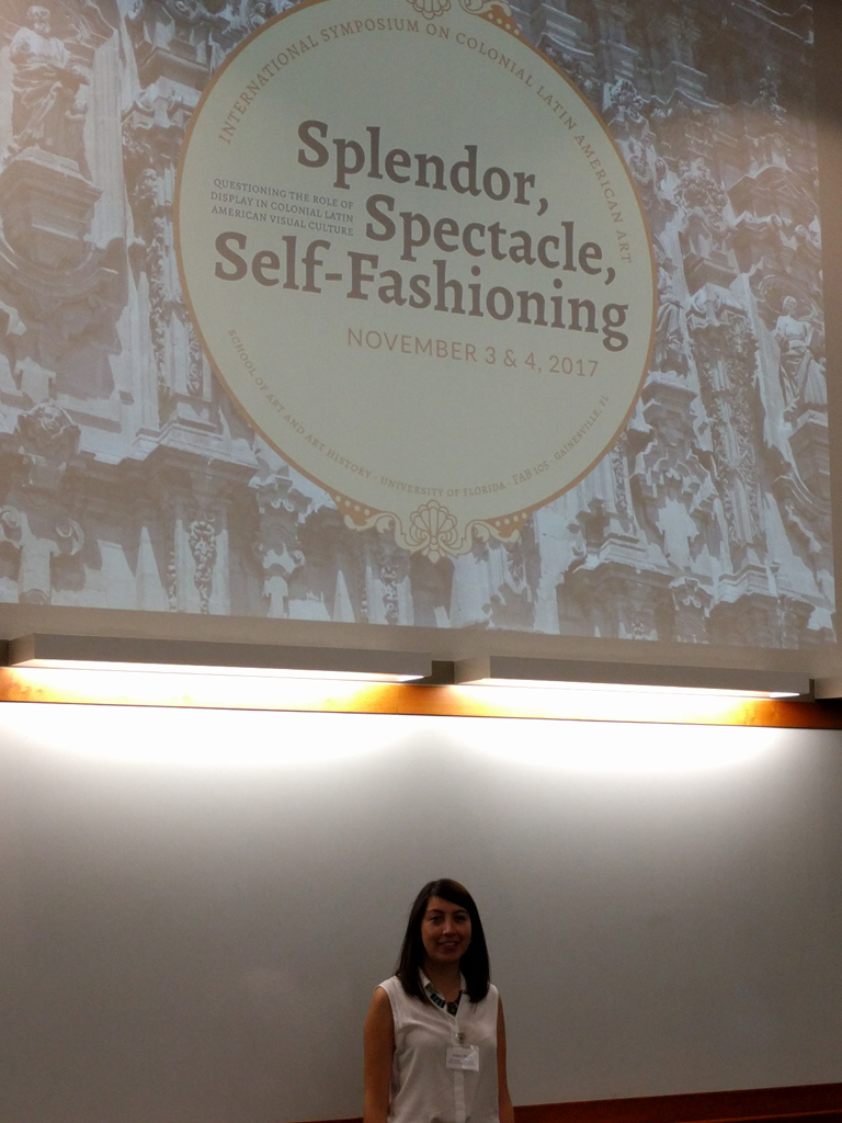 Isabel Oleas-Mogoll??n at Splendor, Spectacle, Self-Fashioning" Symposium at the University of Florida in Gainesville.