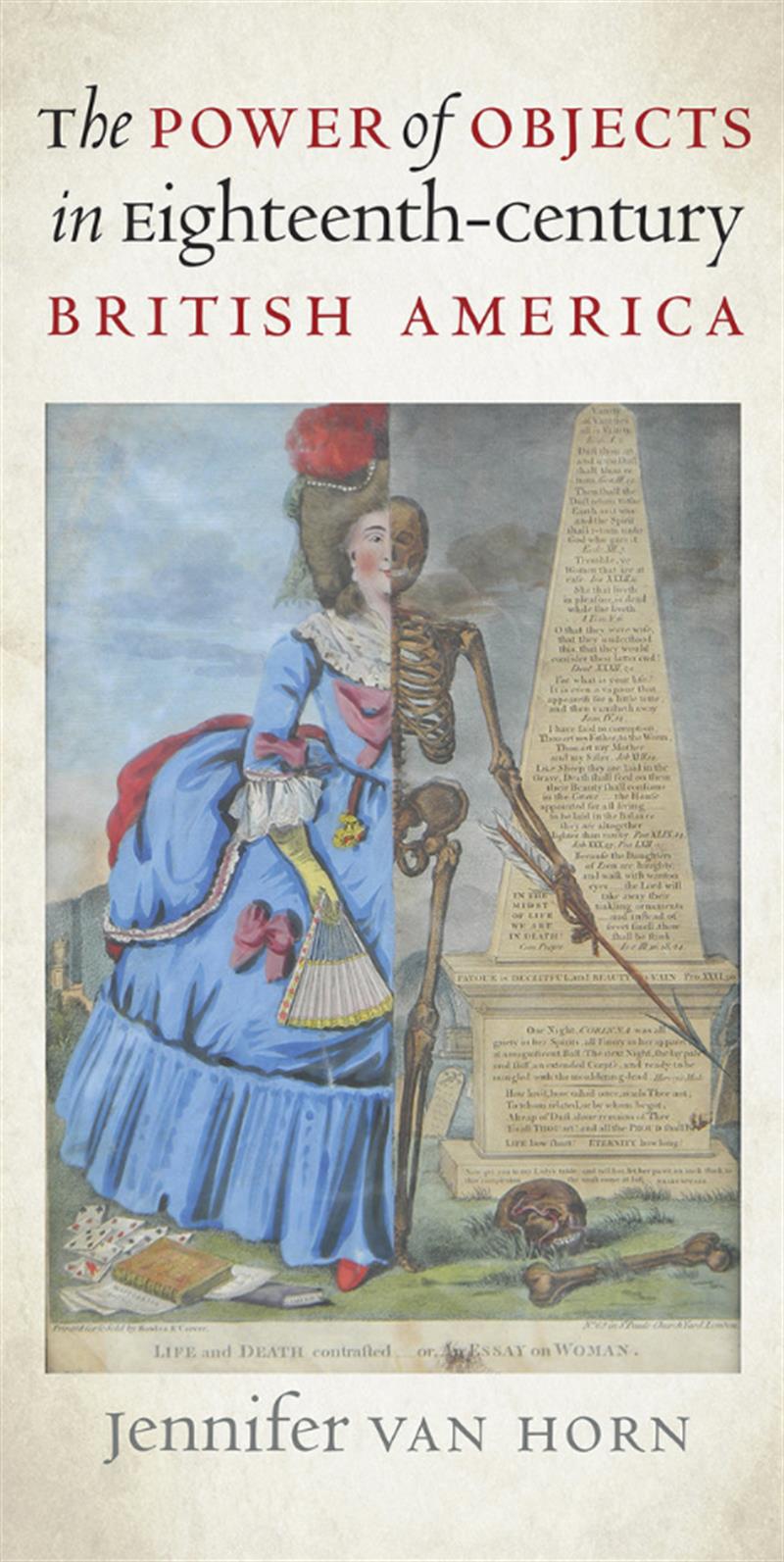 Cover of the book, "The Power of Objects in Eighteenth-Century British America"