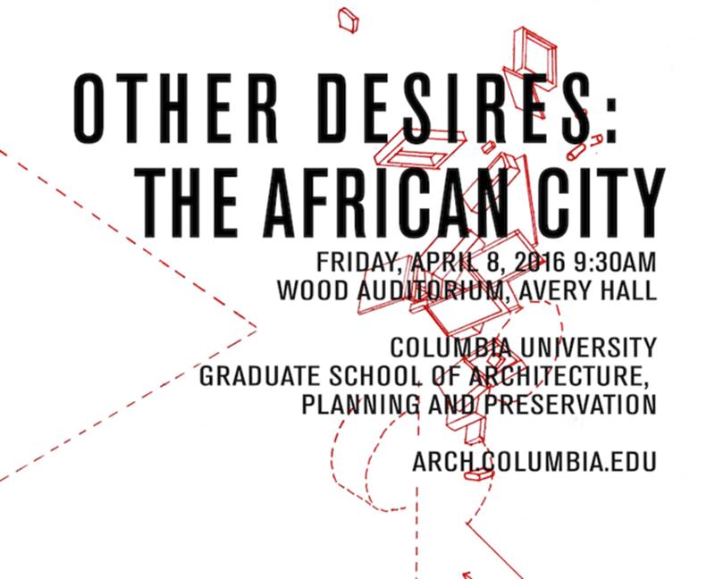 Other Desires: The African City